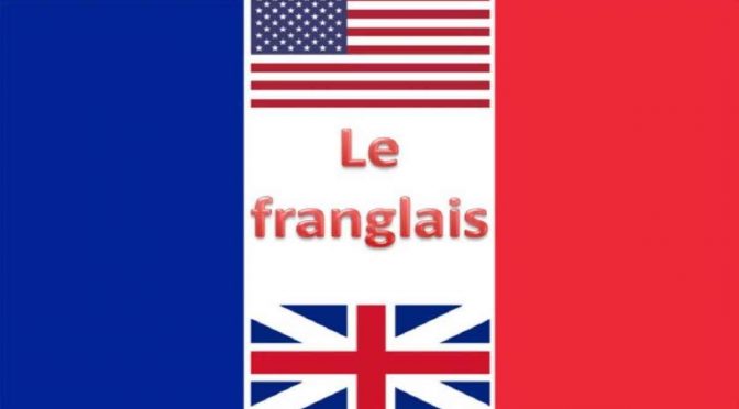 anglicismes franglais mots d'origine étrangère