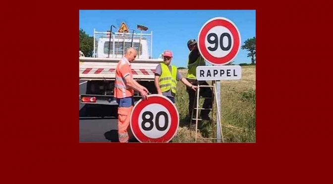 Au 1er juillet 2018 – Baisse de la vitesse de 90 à 80 km/h sur une bonne partie du réseau routier français