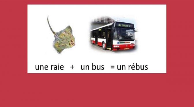 une raie + un bus = un rébus